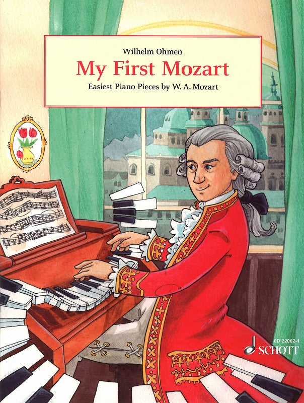 Mozart, My First Mozart [E] (Schott)