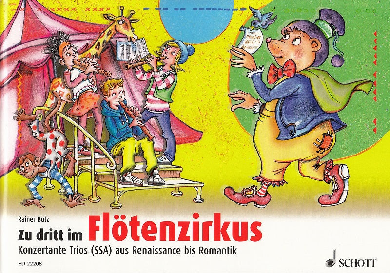 Zu dritt im Flotenzirkus (SSA Rec) (Schott)