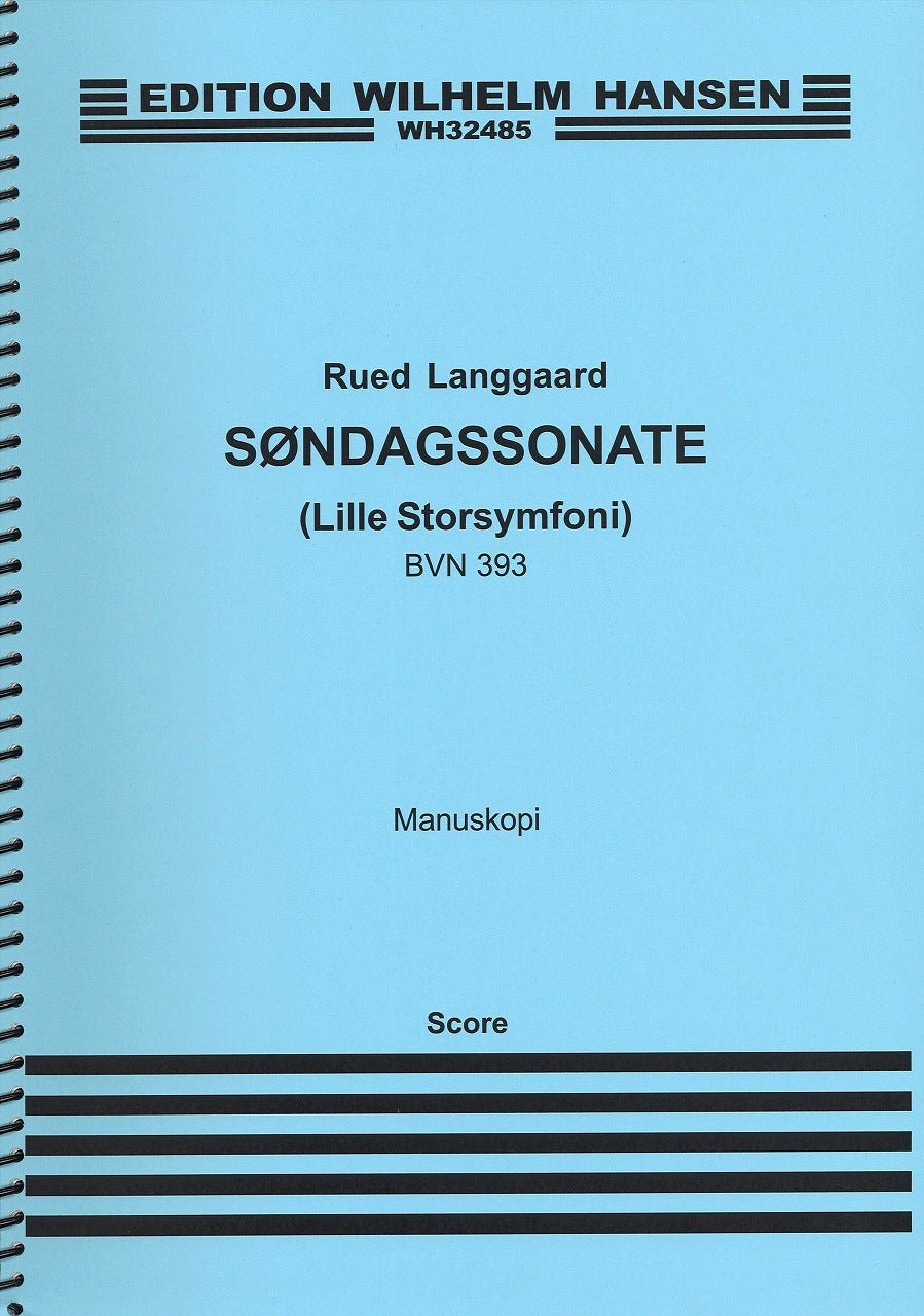Langgaard, Sondagssonate: Lille Storsymf (W.Hansen)