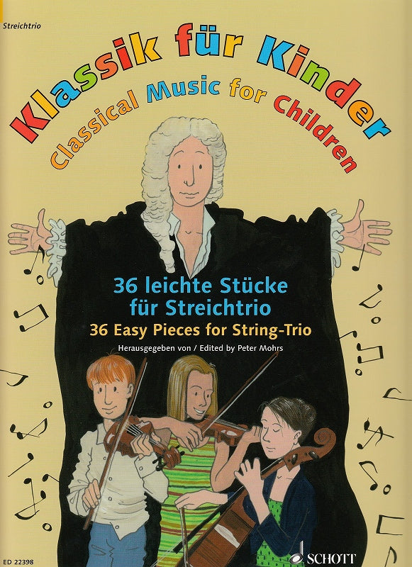 Classical Music for Children (2Vn,Vc) (Schott)