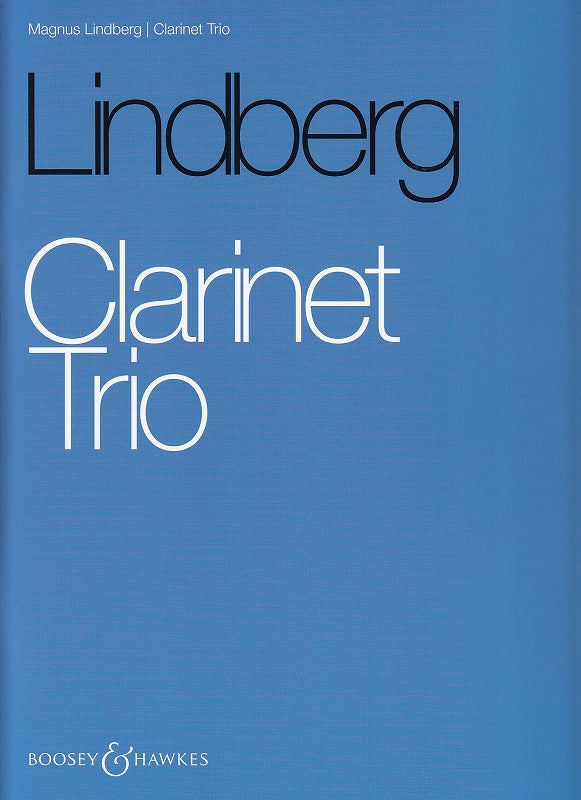 Lindberg, Clarinet Trio (Cl,Vc,Pf) (Boosey)