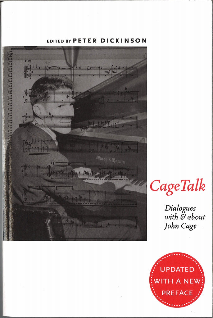 Cage Talk: Dialogues with and about (Rochester Press, University of)