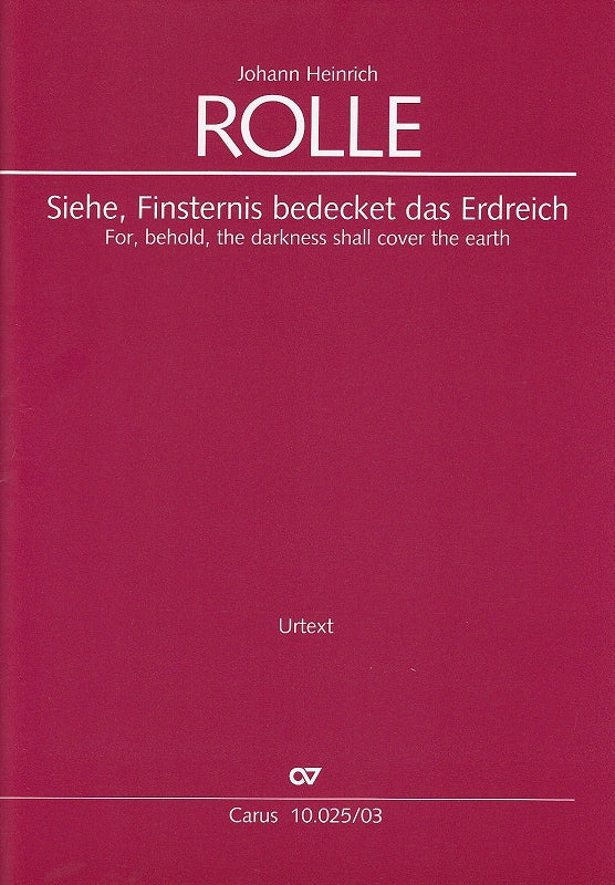 Rolle, Siehe, Finsternis bedecket [G] (Carus)