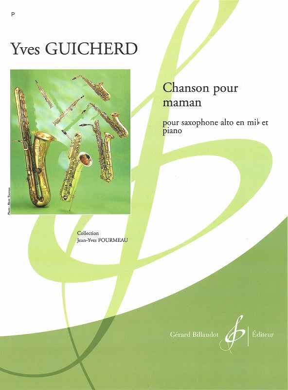 Guicherd, Chanson pour maman (ASax,Pf) (Billaudot)