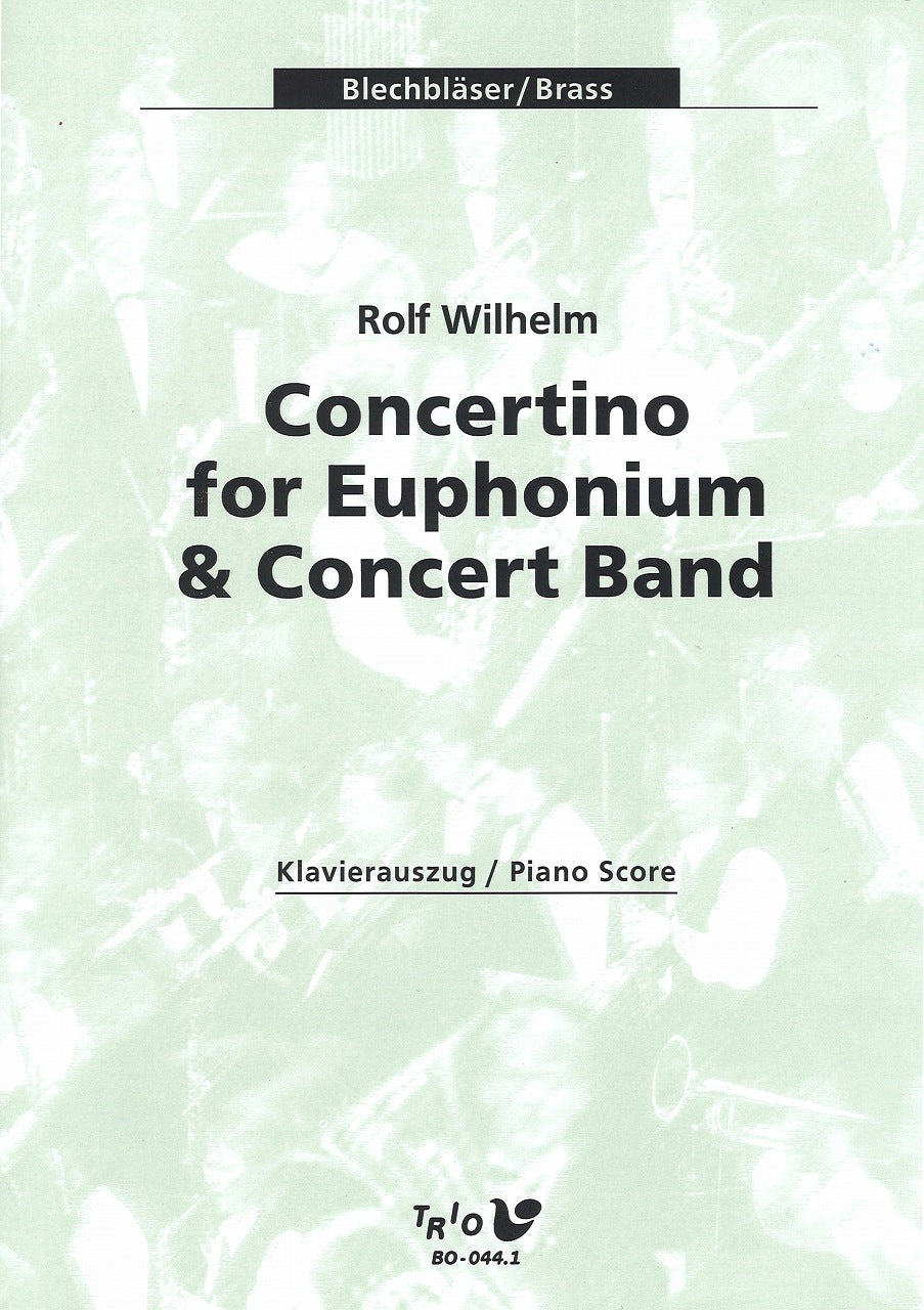 Wilhelm, Concertino for Euphonium (TRIO Blasermusik)