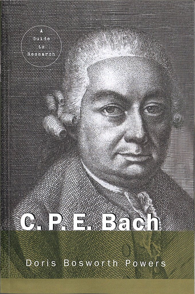 Powers, C.P.E. Bach: A Guide to Research (Routledge)