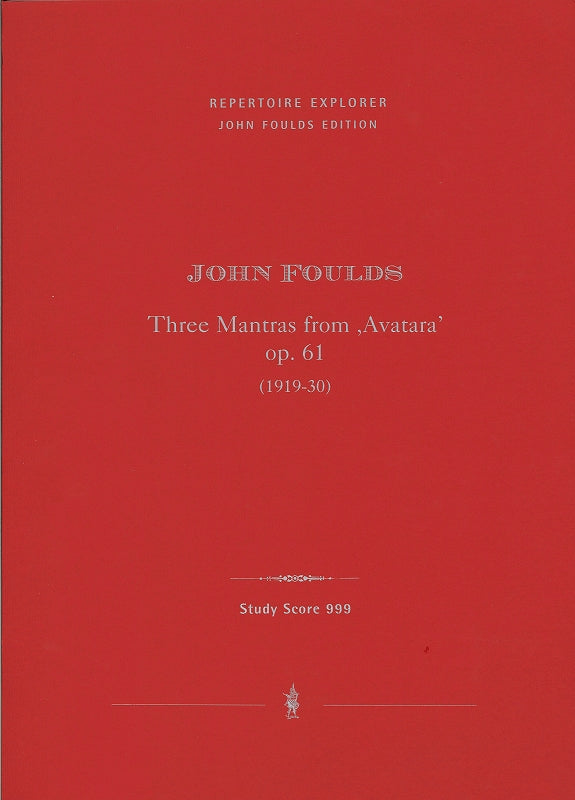 Foulds, Three Mantras, op. 61 (Hoflich)