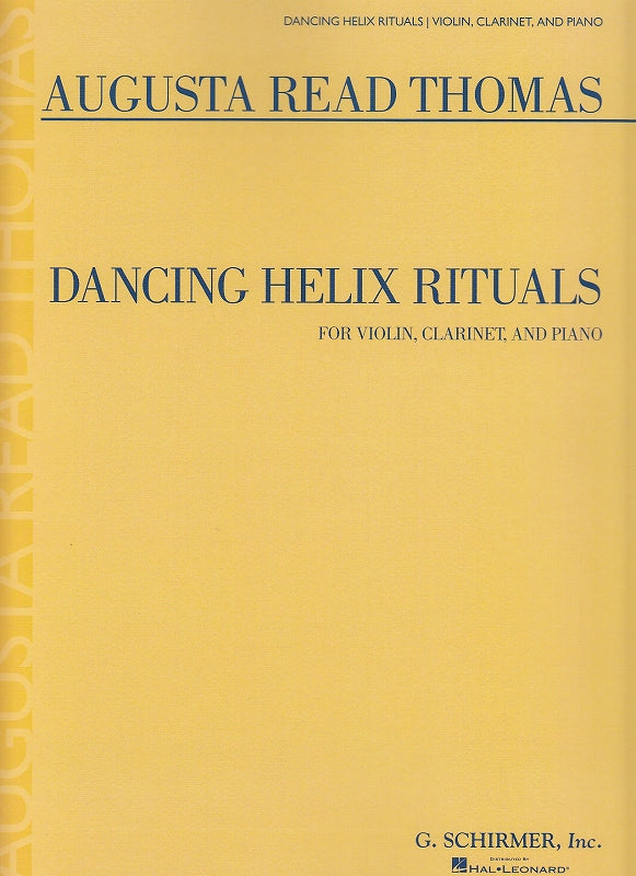 Thomas, Dancing Helix Rituals (Cl,Vn,Pf) (G.Schirmer)