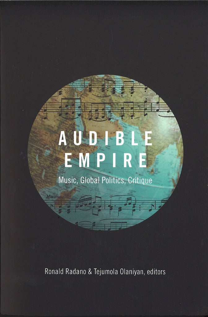 Radano, Audible Empire (paper) (Duke University Press)