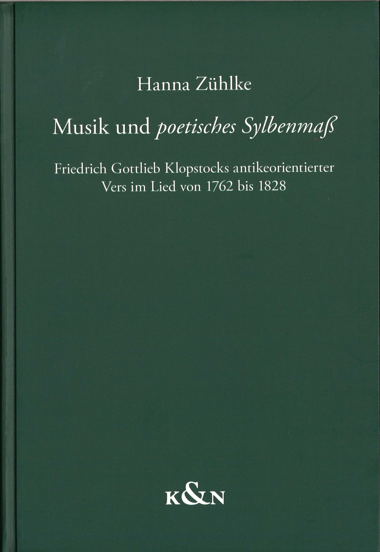 Zuhlke, Musik und poetisches Sylbenmass (Konigshausen & Neumann)