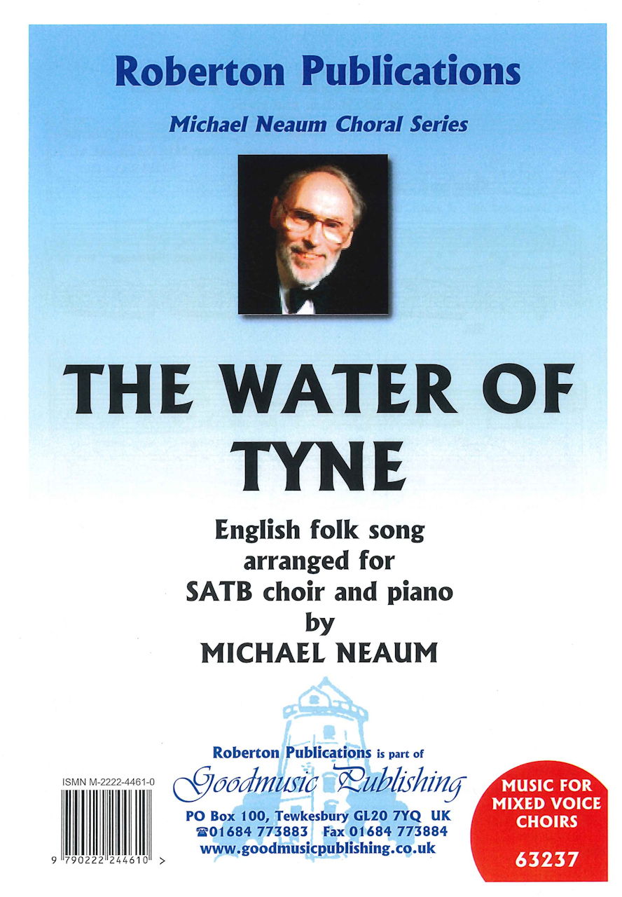 Neaum, Water of Tyne (SATB,Pf) (Roberton/Goodmusic)
