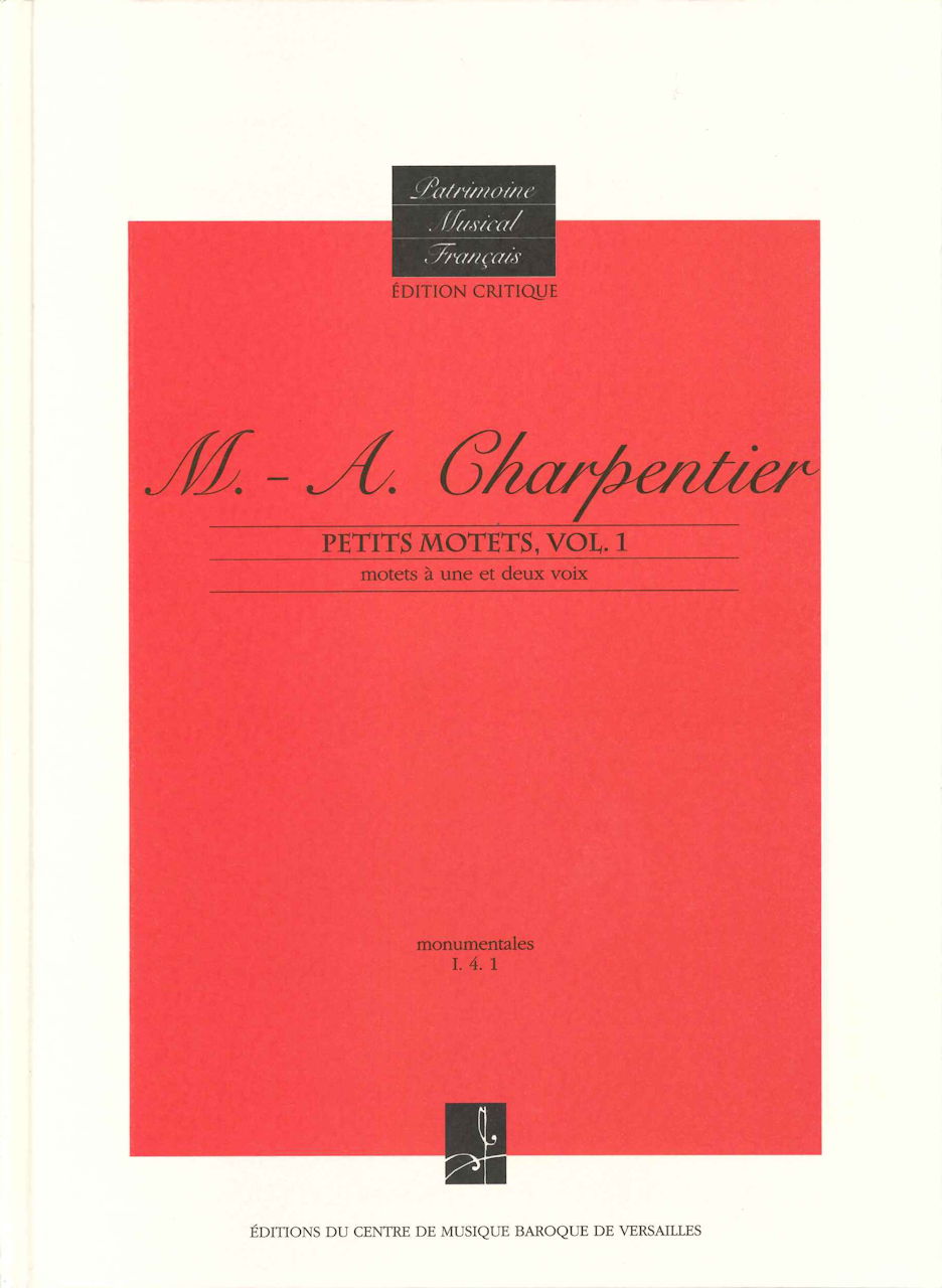 Charpentier, Petits Motets 1: a 1 & 2 v. (Centre de Musique Baroque de Versailles)