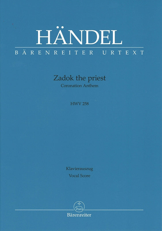 Handel, Zadok the Priest HWV 258 [E] (Barenreiter)