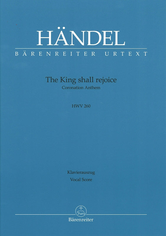 Handel, King shall rejoice HWV 260 [E] (Barenreiter)