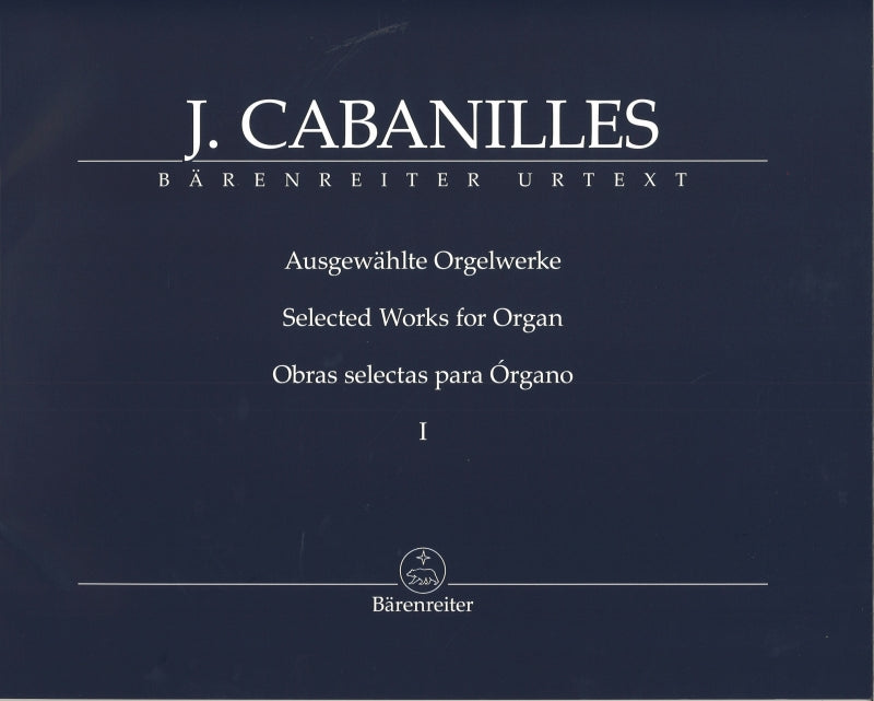 Cabanilles, Ausgewahlte Orgelwerke 1 (Barenreiter)