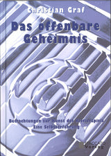 Graf, offenbare Geheimnis: Betrachtungen (Staccato Verlag)