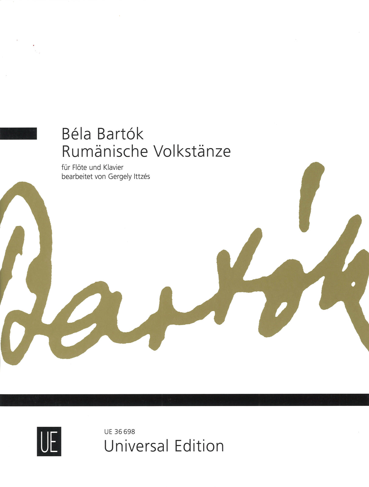Bartok, Roumanian Folk Dances (Ittzes) (Universal)