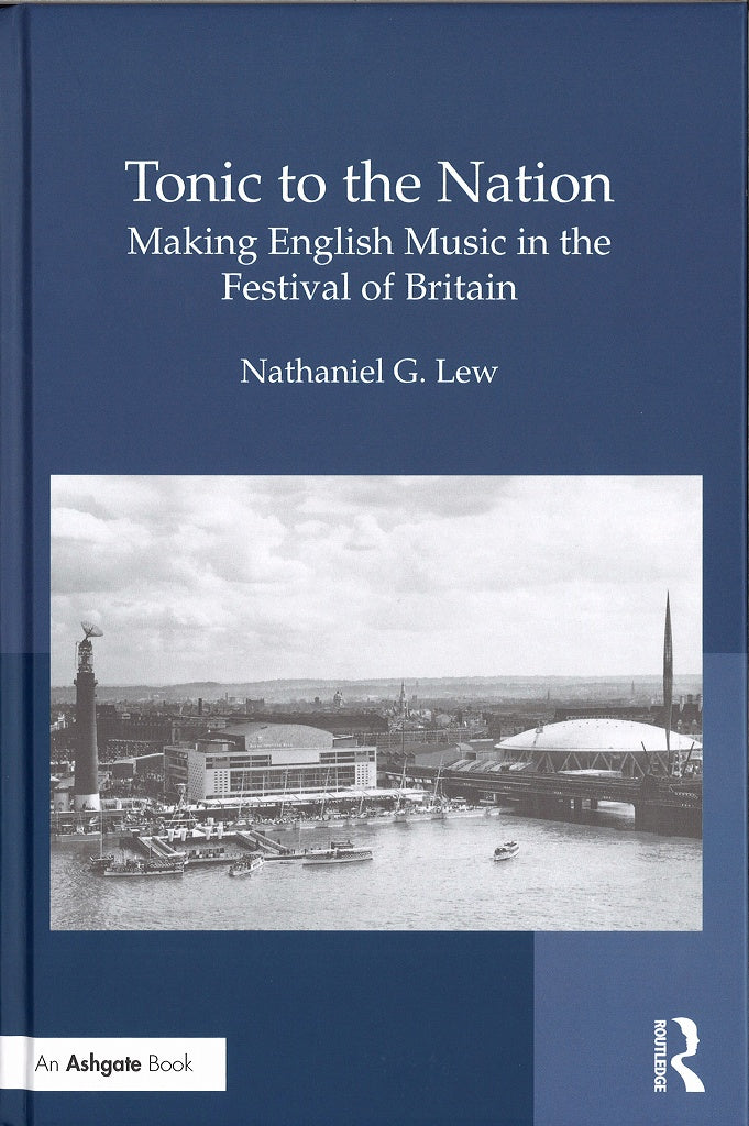Lew, Tonic to the Nation: Making English (Ashgate)