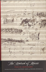 Quignard, Hatred of Music (Yale University Press)