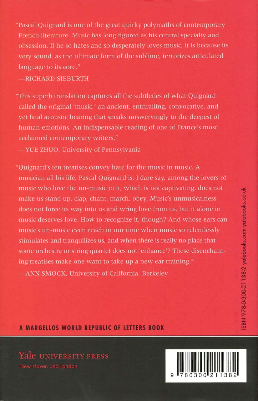 Quignard, Hatred of Music (Yale University Press)