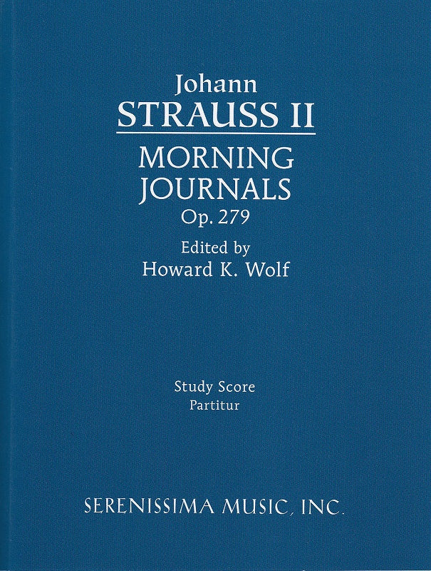Strauss,J., op. 279 Morning Journals (Serenissima Music)