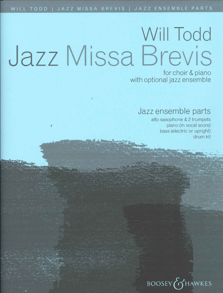Todd, Jazz Missa Brevis (Jazz Ensemble) (Boosey)