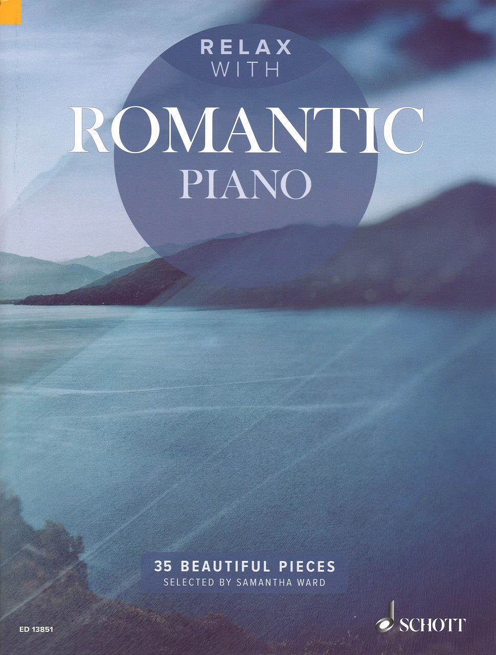 Relax with Romantic Piano (Schott)