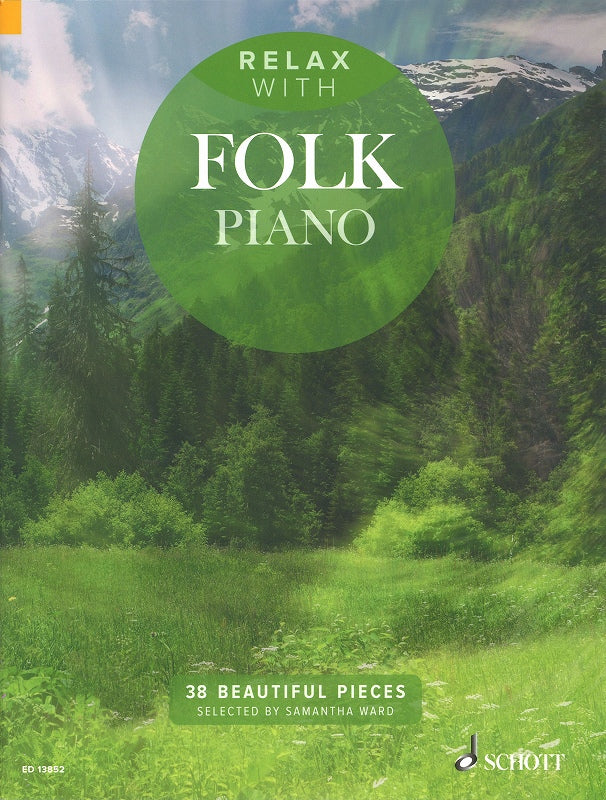 Relax with Folk Piano (Schott)