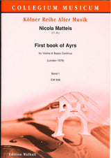 Matteis, First Book of Ayres 1 (Walhall)