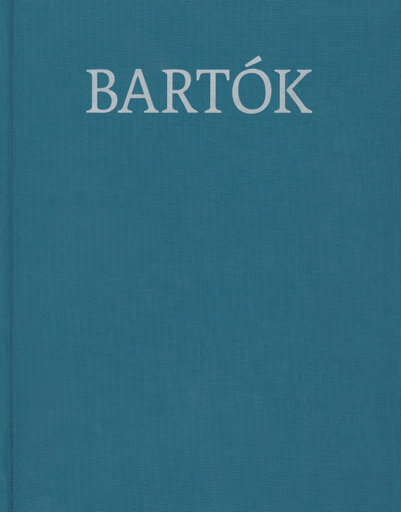 Bartok, Complete Critical Edition 29 (Henle/Editio Musica Budapest)