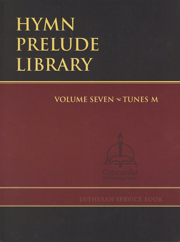 Hymn Prelude Library 7: M (Concordia)