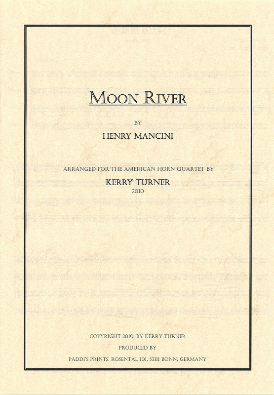 Mancini, Moon River. (4Hn) (Paddi's Prints/American Horn Quartet)