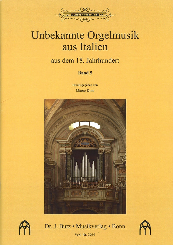 Unbekannte Orgelmusik Italien 18Jh 5 (Butz)