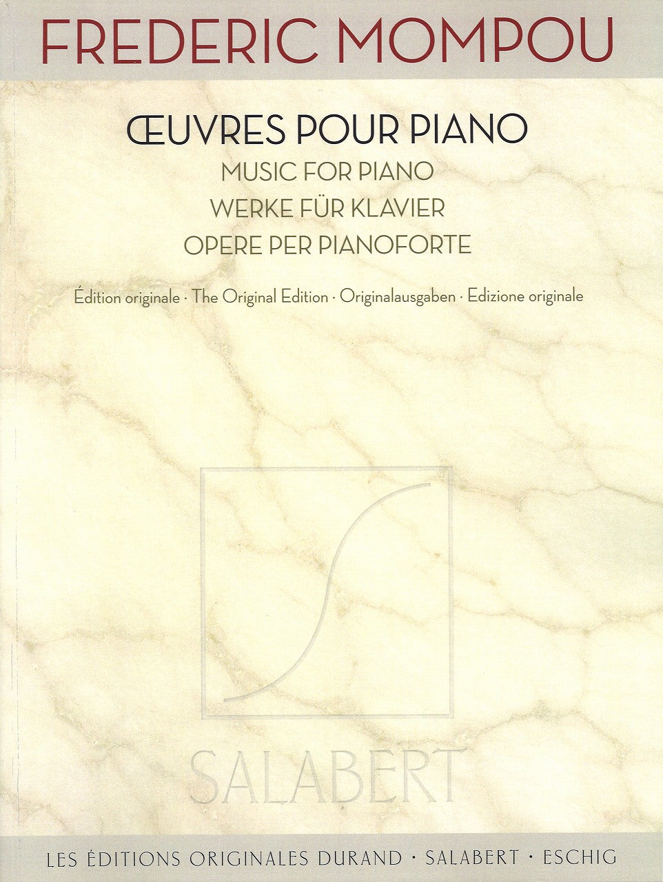 Mompou, Oeuvres pour piano (Salabert)