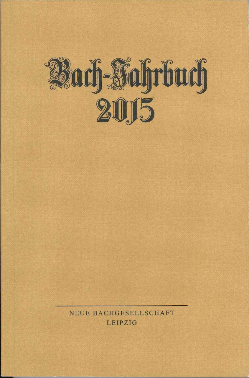 Wollny, Bach-Jahrbuch 101Jg. 2015 (Evangelische Verlagsanstalt)