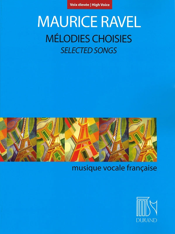 Ravel, Melodies choisies (H) (Durand)