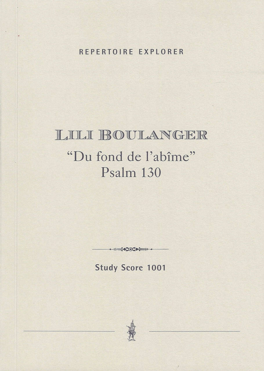 Boulanger, Du fond de l'abime: Psalm 130 (Hoflich)
