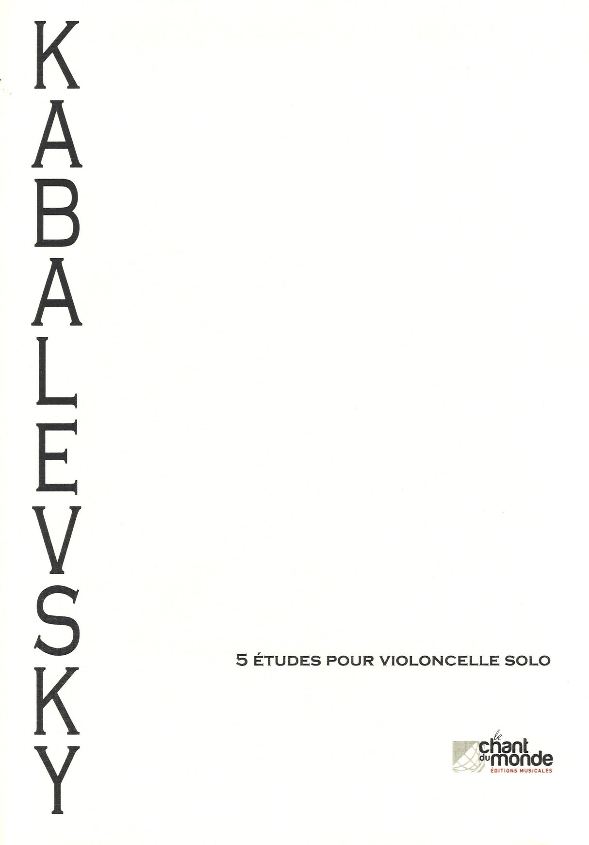 Kabalevsky, 5 Etudes op. 68 (Vc Solo) (Chant du Monde)
