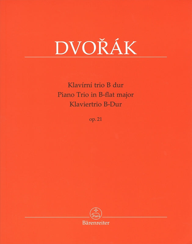 Dvorak, Piano Trio op. 21 in Bb, B 51 (Barenreiter)