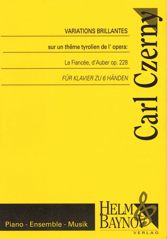 Czerny, Variations brillantes op. 228 (Helm & Baynov)