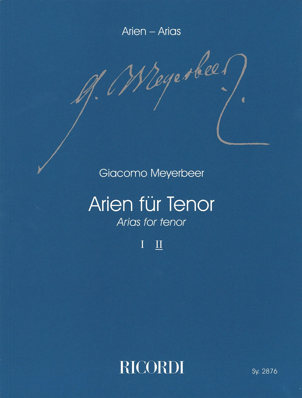 Meyerbeer, Arien fur Tenor 2 [F] (Ricordi)