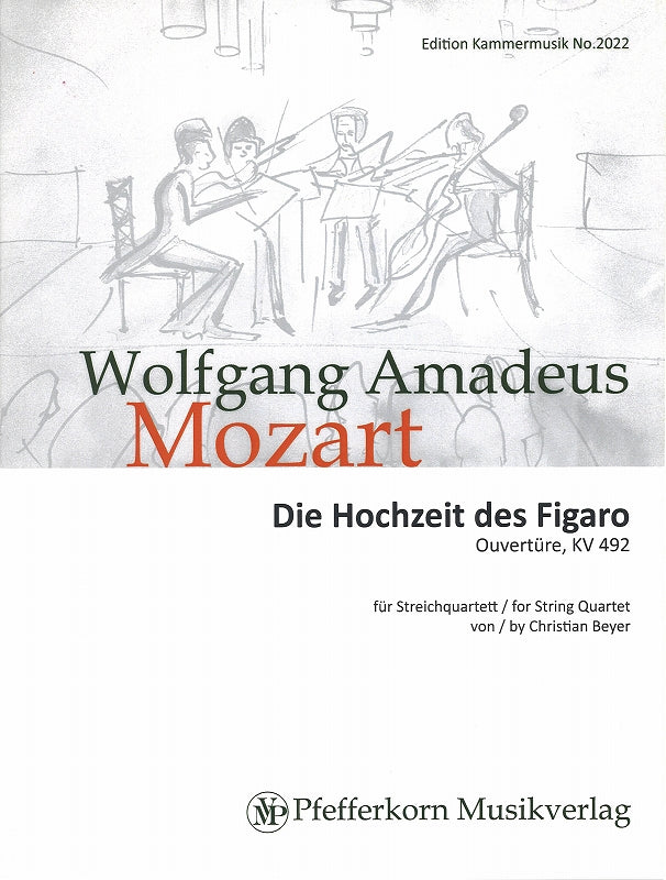 Mozart, Nozze di Figaro Ov. (Quartet) (Pfefferkorn)