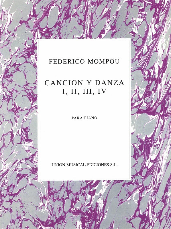 Mompou, Cancion y Danza 1-4 (UME)