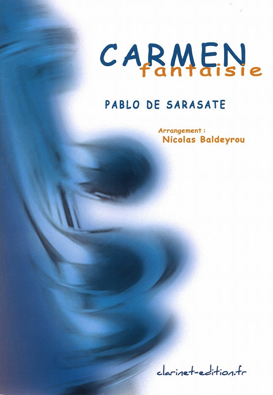 Sarasate, Carmen Fantasy op. 25 (Clarinet Edition)
