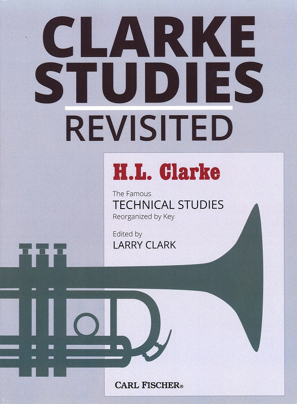 Clarke Studies Revisited: Technical Stud (Carl Fischer)