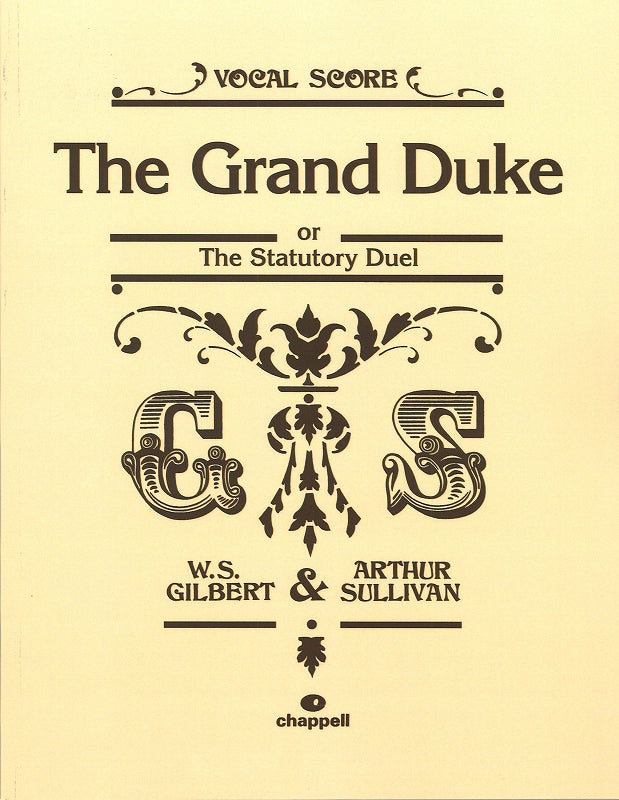 Sullivan, Grand Duke [E] (Chappell/Faber Music)