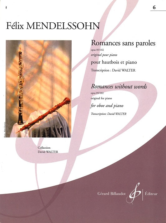 Mendelssohn, Romances... op. 85, 102 (Billaudot)