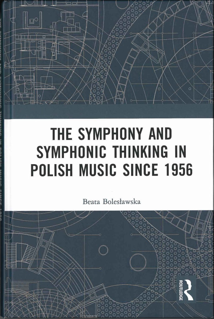 Boleslawska, Symphony & Symphonic Think (Routledge)