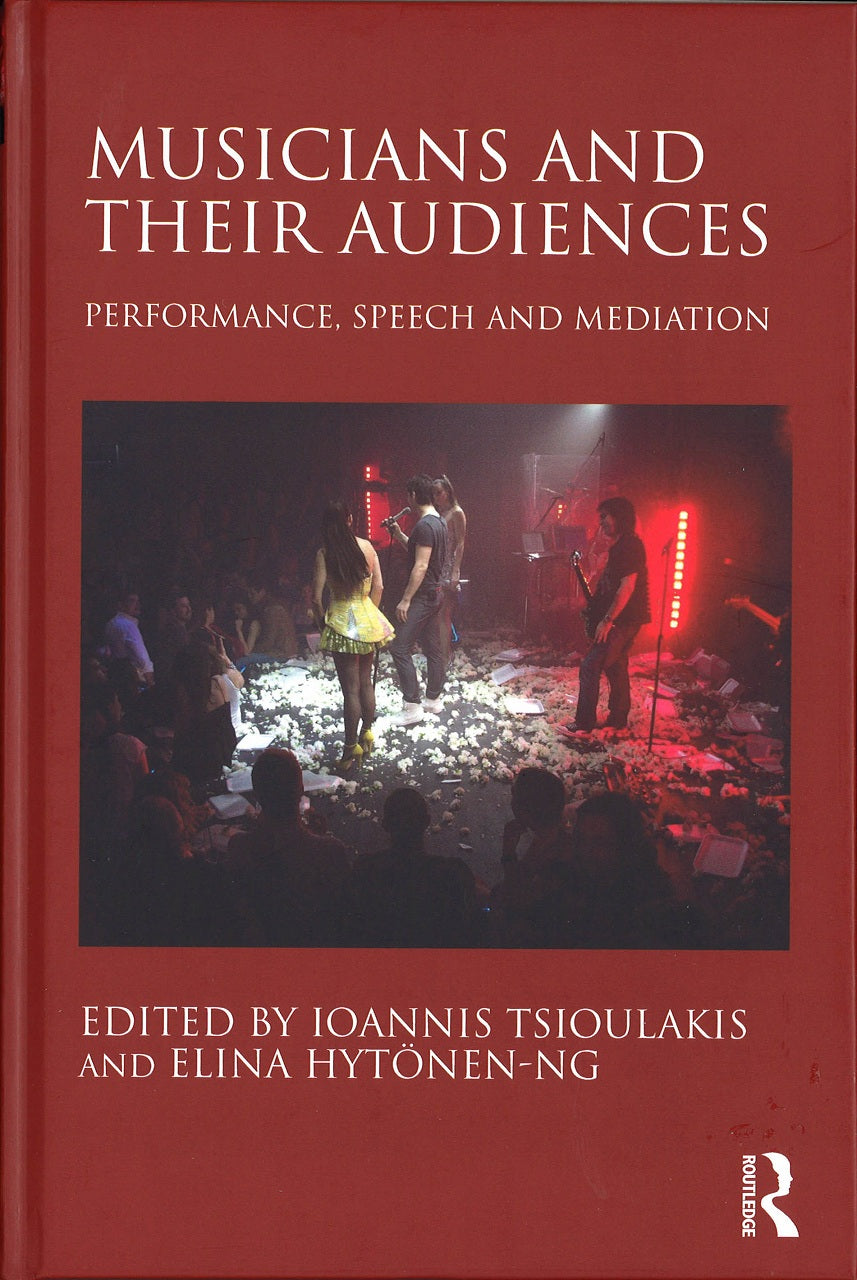 Tsioulakis, Musicians and their Audience (Routledge)