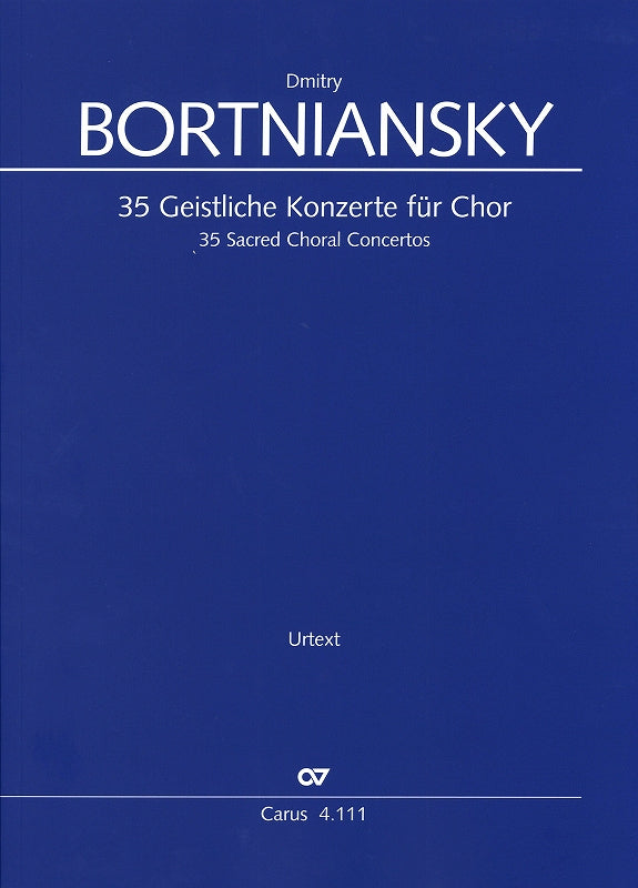 Bortnyansky, 35 Geistliche Konzerte (Carus)